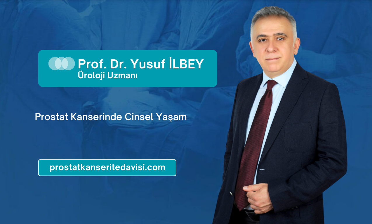 Prostat Kanserinde Cinsel Yaşam