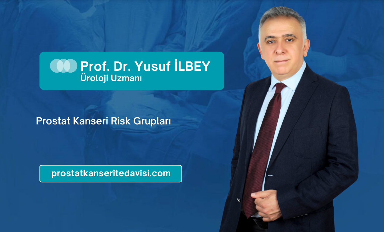 Prostat Kanseri Risk Grupları